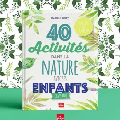 Editions La Plage Livre 40 activités dans la nature avec ses enfants