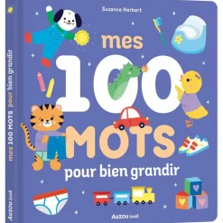 Auzou Editions Livre d'éveil Mes 100 mots pour bien grandir