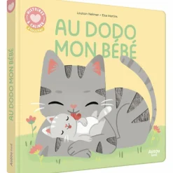 Auzou Editions Livre Histoires à câliner - Au dodo mon bébé