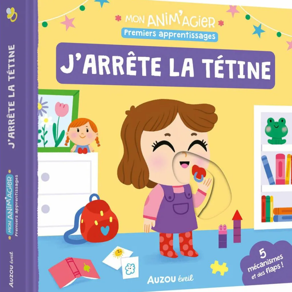 Auzou Editions Mon anim'agier Premiers apprentissages - J'arrête la tétine